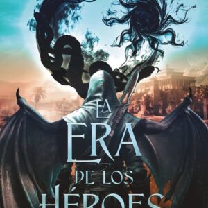 L'ERA DELS HEROIS - STRAUSS, NIRA