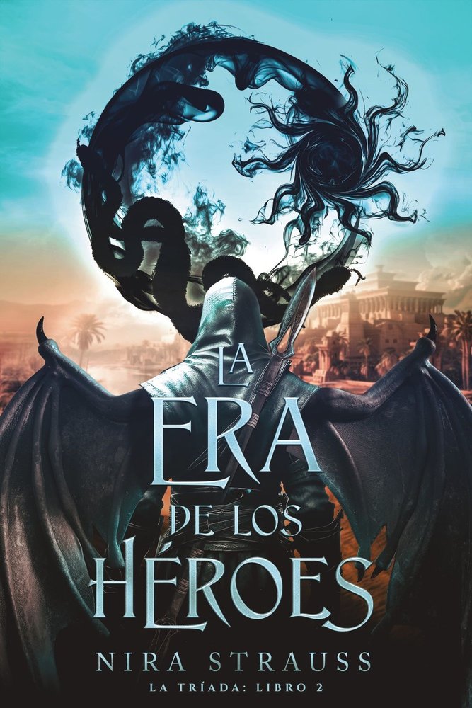 LA ERA DE LOS HEROES - STRAUSS, NIRA