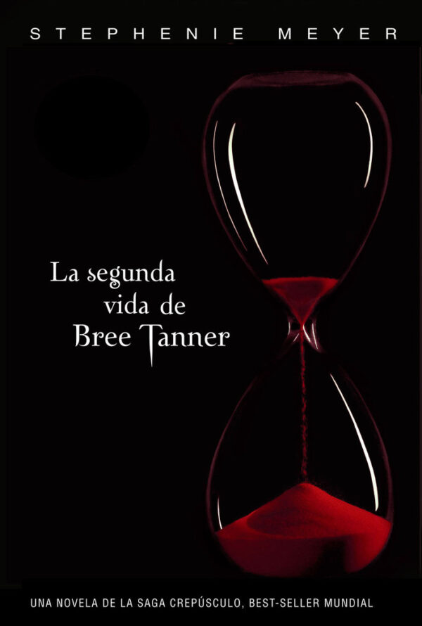 SEGUNDA VIDA DE BREE TANNER - MEYER,STEPHENIE - ALFAGUARA IJ (SAGA CREPUSCULO)
