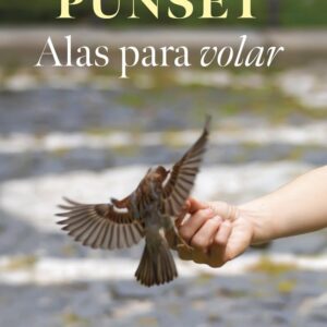 ALAS PARA VOLAR - ELSA PUNSET