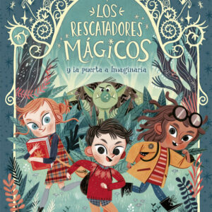 RESCATADORES MAGICOS 1 LA PUERTA A IMAGINARIA - CATDOOR, SABRINA,SIERRA, DAVID