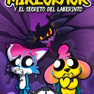 LAS PERRERIAS DE MIKE 4 MIKECRACK Y EL SECRETO DEL LABERINT - MIKECRACK