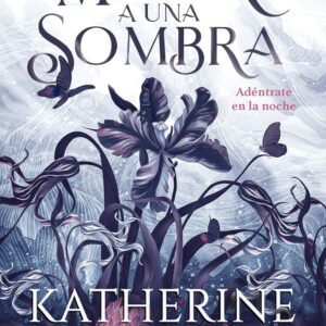 MATAR A UNA OMBRA - KATHERINE QUINN