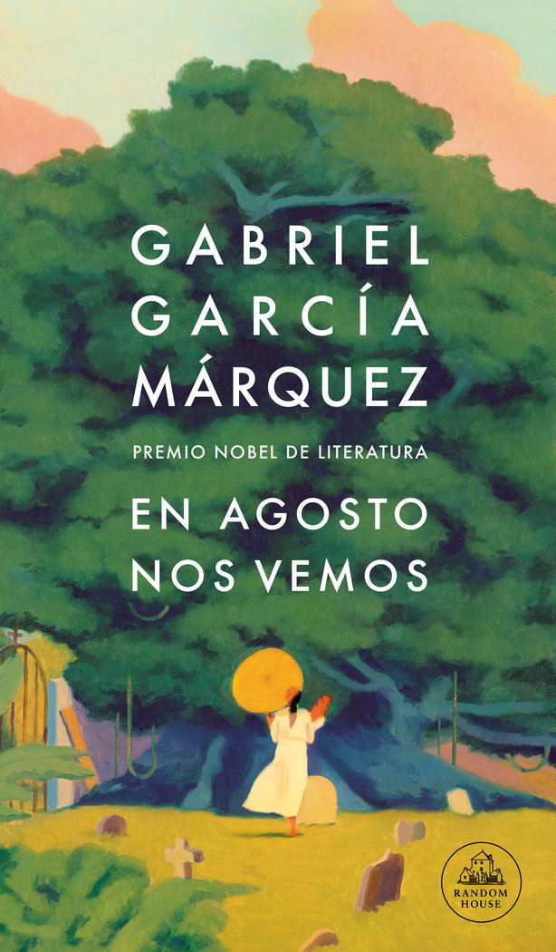 EN AGOST ENS VEIEM - GABRIEL GARCIA MARQUEZ