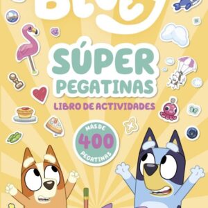 BLUEY ACTIVIDADES SUPER PEGATINAS - BLUEY