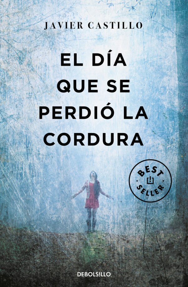 DIA QUE ES PERDÈ LA CORDURA,EL - CASTELL, JAVIER