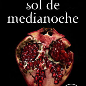 SOL DE MITJANIT SAGA CREPUSCULO 5 - MEYER,STEPHENIE