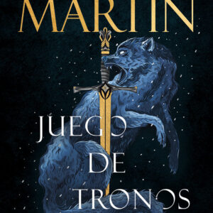 JUEGO DE TRONOS CANCION DE HIELO Y FUEGO 1 - R,R, MARTIN, GEORGE