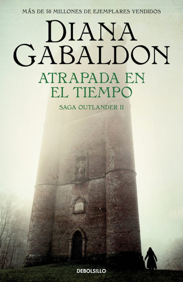 ATRAPADA EN EL TIEMPO SAGA OUTLANDER 2 - GABALDON, DIANA - DEBOLSILLO