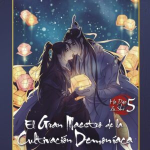 EL GRAN MAESTRO DE LA CULTIVACION DEMONIACA 5 NOVELA ED - MO XIANG TONG XIU