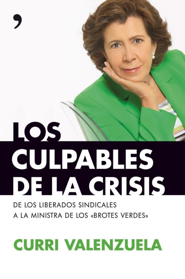 CULPABLES DE LA CRISIS,LOS - VALENZUELA,CURRI