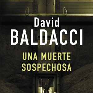 UNA MUERTE SOSPECHOSA - BALDACCI,DAVID