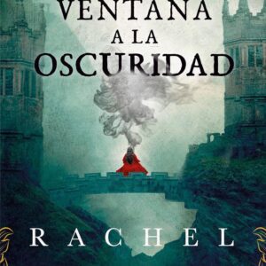 UNA VENTANA A LA OSCURIDAD - GILLIG,RACHEL