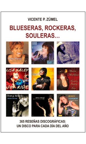 BLUESERAS, ROCKERAS, SOULERAS –  Vicente P. Zúmel