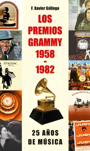 LOS PREMIOS GRAMMY Libro Música –  F. Xavier Gállego