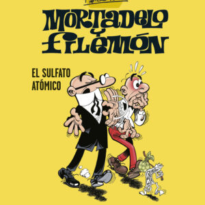 MORTADELO Y FILEMON EL SULFATO ATOMICO - IBAÑEZ,FRANCISCO