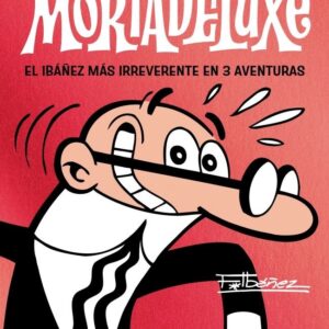 MORTADELUXE - FRANCISCO IBAÑEZ