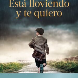 ESTA LLOVIENDO Y TE QUIERO - ANTONIO MERCERO