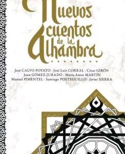 NUEVOS CUENTOS DE LA ALHAMBRA - GOMEZ JURADO,POSTEGUILLO,CESAR GIRON