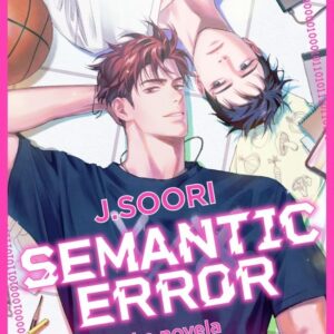 SEMANTIC ERROR LA NOVELA 2 - J SOORI