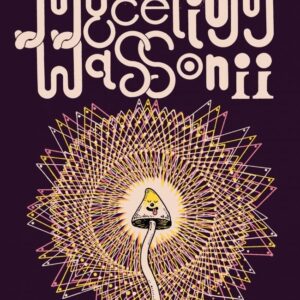 MYCELIUM WASSONII - BRIAN BLOMERTH