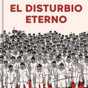 EL DISTURBIO ETERNO - JOE SACCO