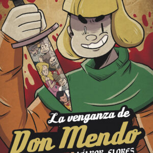 LA VENGANZA DE DON MENDO - FLORES,EL/VILBOR,RICARDO