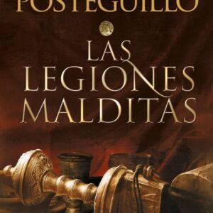 LAS LEGIONES MALDITAS (TRILOGIA AFRICANUS 2) - POSTEGUILLO, SANTIAGO