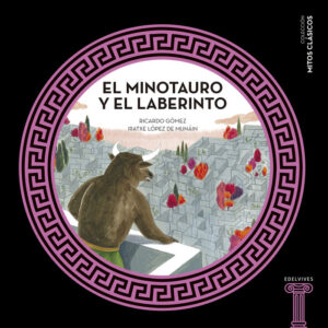 MINOTAURO Y EL LABERINTO,EL - GOMEZ,RICARDO