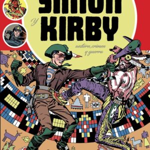 LO MEJOR DE SIMON Y KIRBY WESTERN CRIMEN Y GUERRA - JACK KIRBY/JOE SIMON