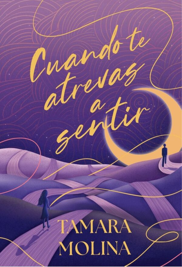 CUANDO TE ATREVAS A SENTIR - MOLINA, TAMARA
