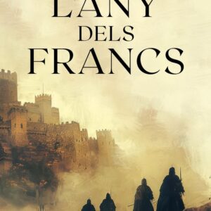 L'ANY DELS FRANCS - VILLARO, ALBERT