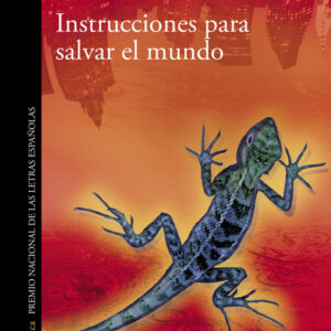 Instructions for Saving the World - Rosa Montero