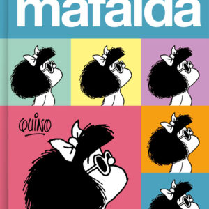 UNIVERSO MAFALDA - QUINO