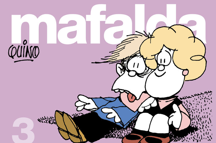 MAFALDA 3 - QUINO