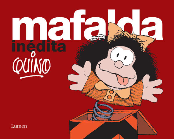 MAFALDA INÉDIT - QUINO