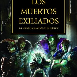 HEREJIA DE HORUS 17 LOS MUERTOS EXILIADOS - MCNEILL,GRAHAM
