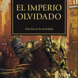 HEREJIA DE HORUS 27 EL IMPERIO OLVIDADO - ABNETT,DAN