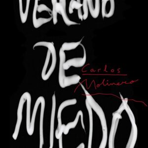 VERANO DE MIEDO - MOLINERO,CARLOS