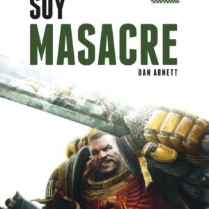 DESPERTEAR DE LA BESTIA 1 SOY MASACRE - ABNETT,DAN