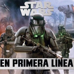 STAR WARS EN PRIMERA LINEA - WALLACE,DANIEL