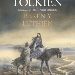 BEREN Y LUTHIEN (T) - TOLKIEN, J, R, R,