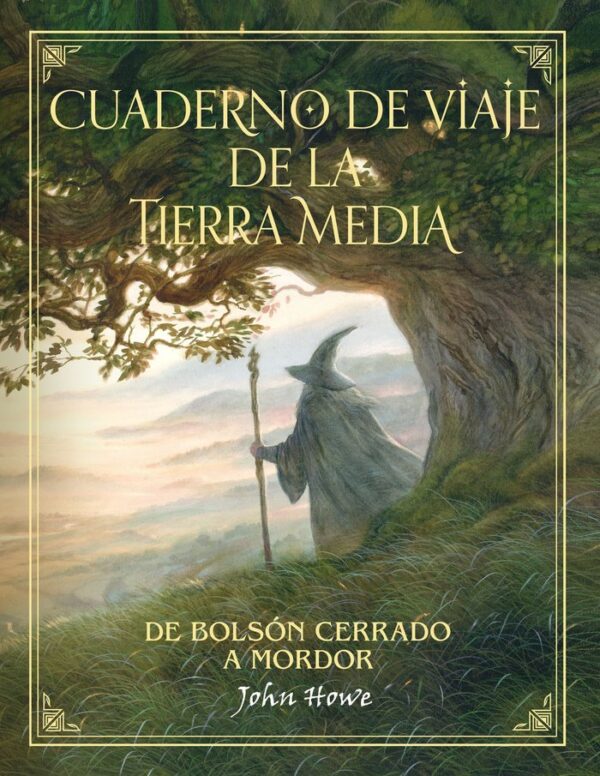 CUADERNO DE VIAJES DE LA TIERRA MEDIA - JOHN HOWE