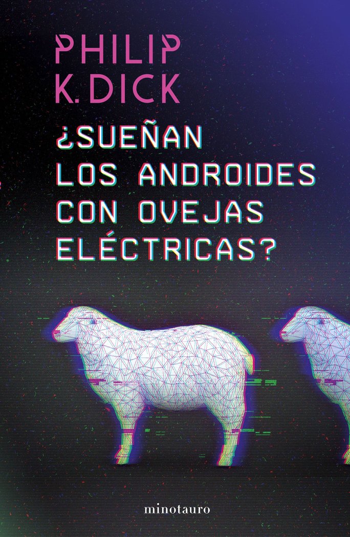 SUEÑAN LOS ANDROIDES CON OVEJAS ELECTRICA - DICK, PHILIP K,