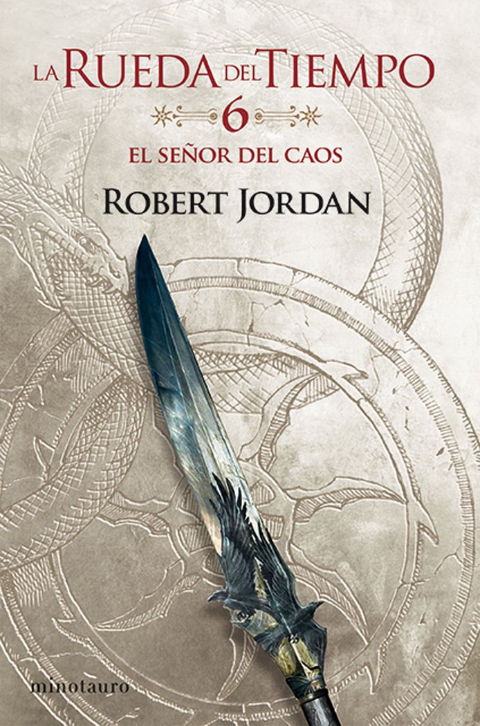 RUEDA DEL TIEMPO 06 SEÑOR DEL CAOS - ROBERT JORDAN