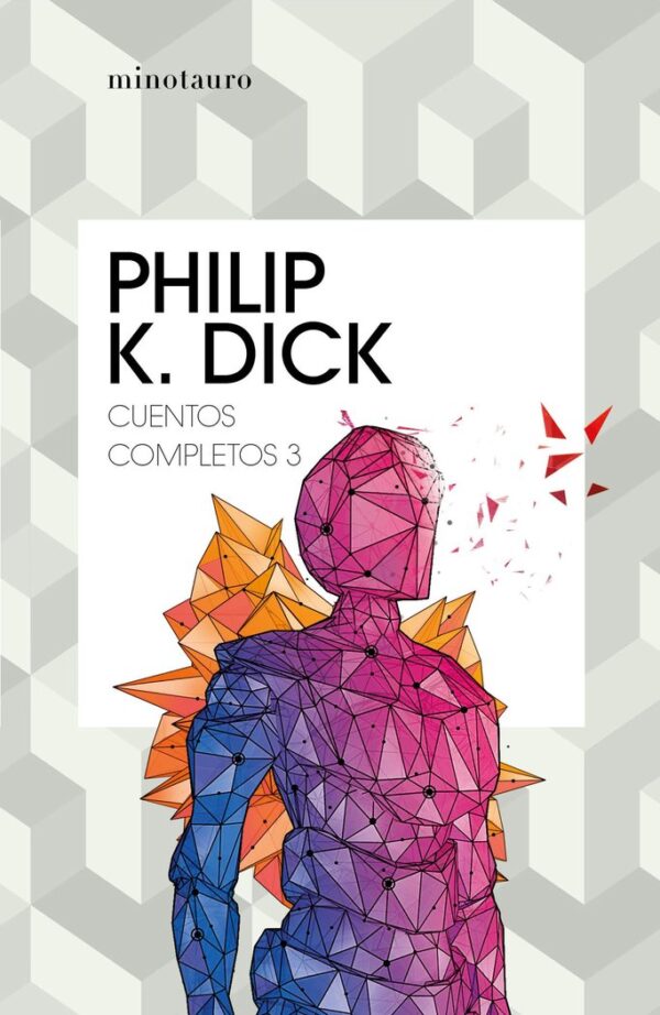 CUENTOS COMPLETOS III - PHILIP K, DICK