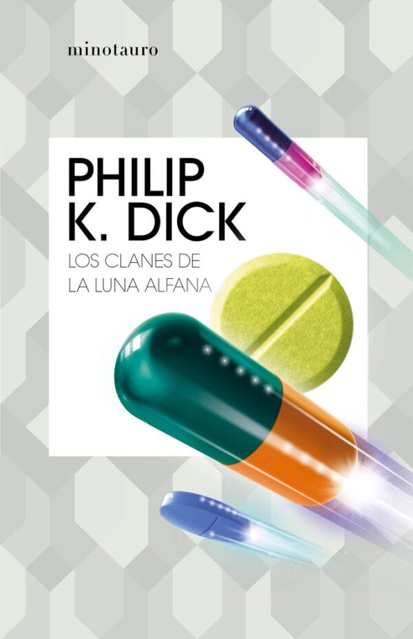 CLANES DE LA LUNA ALFANA,LOS - PHILIP K, DICK