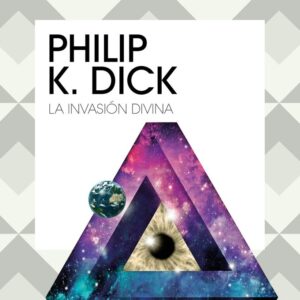INVASION DIVINA,LA - DICK,PHILIP K