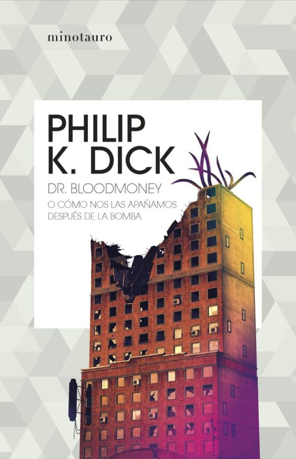 DR BLOODMONEY - PHILIP K, DICK