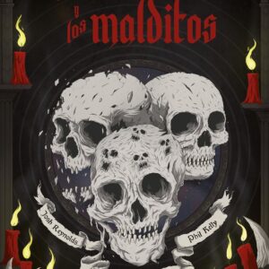 LOS MALVADOS Y LOS MALDITOS - JOSH REYNOLDS, DAVID ANNANDALE, PHIL KEL